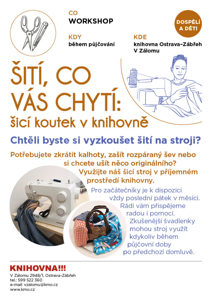 ŠITÍ, CO VÁS CHYTÍ: šicí koutek v knihovně na pobočce v Zálomu