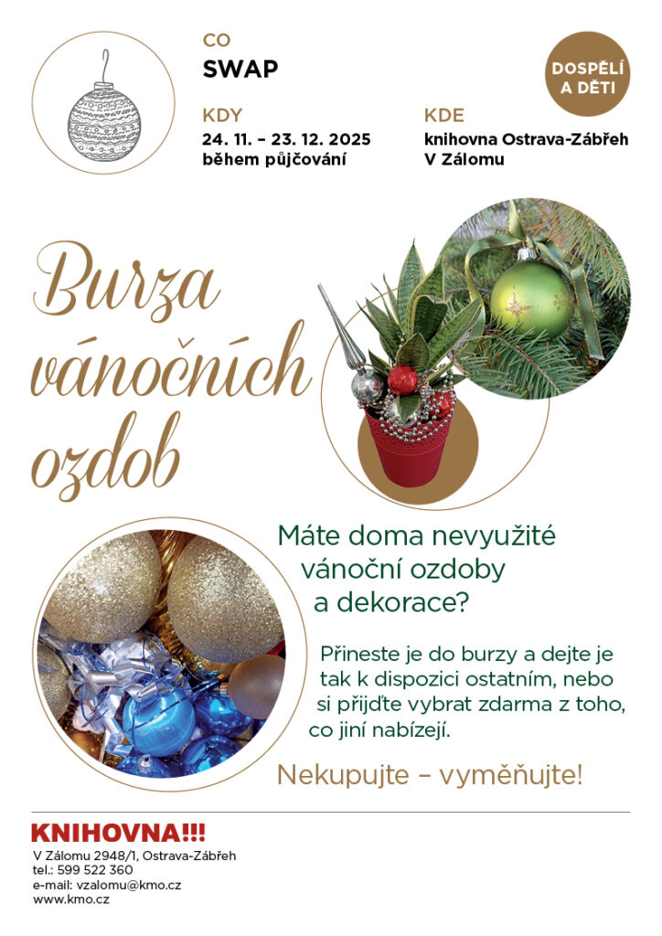 Burza vánočních ozdob na pobočce V Zálomu