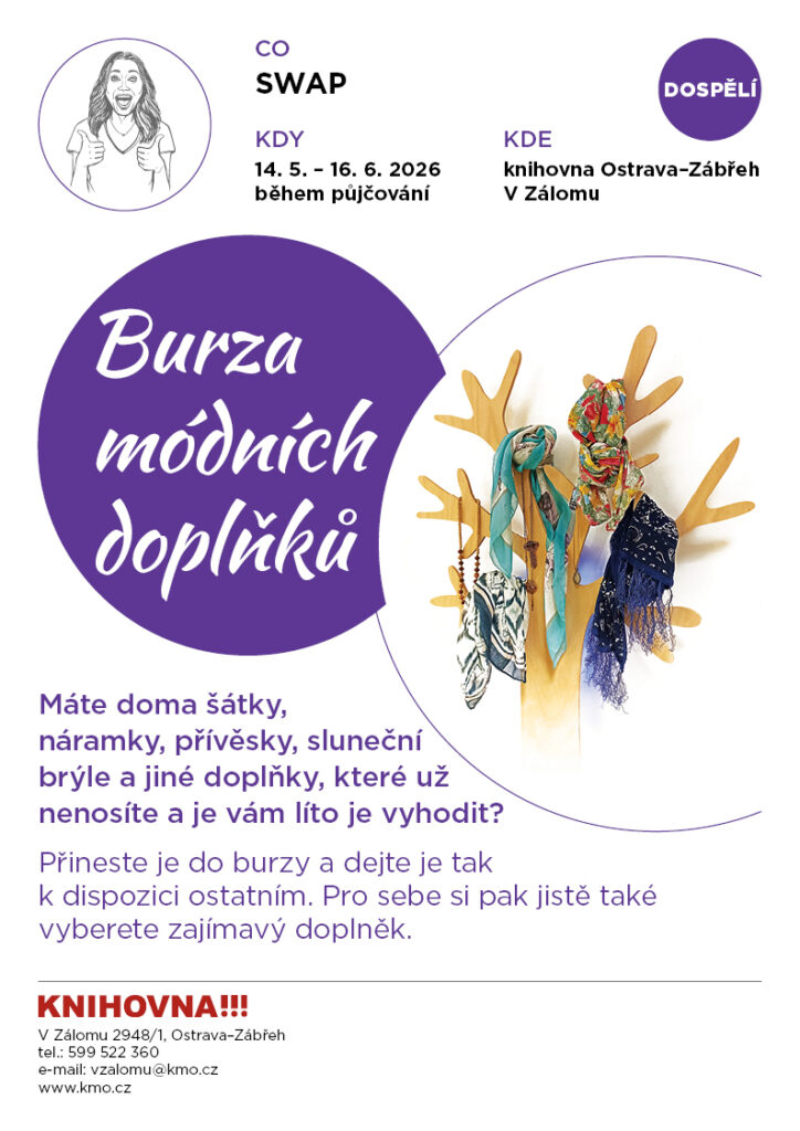 Burza módních doplňků na pobočce V Zálomu