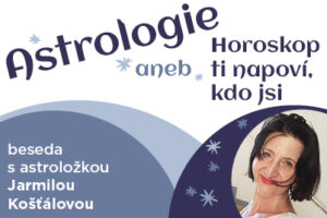 Astrologie aneb Horoskop ti napoví, kdo jsi